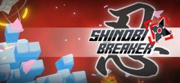 忍者破碎机（Shinobi Breaker）