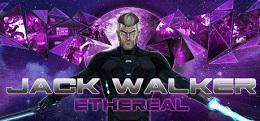 杰克沃克:空灵(Jack Walker: Ethereal)