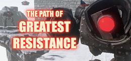 阻力重重（The Path of Greatest Resistance）