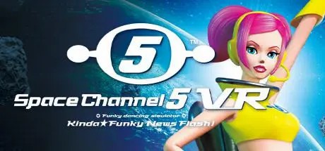太空频道5（Space Channel 5 VR Kinda Funky News Flash）