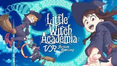 小魔法学园（Little Witch Academia: VR Broom Racing）