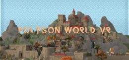 多边形世界（Polygon World VR）