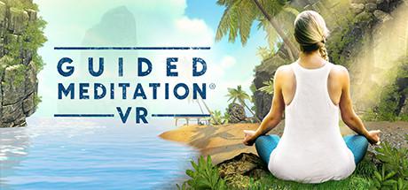 引导冥想VR(Guided Meditation VR)