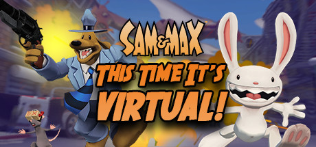 奇妙创通关:虚拟警探《Sam and Max: This Time It’s Virtual!》
